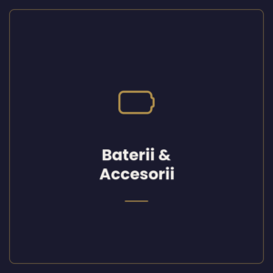 Baterii & Accesorii